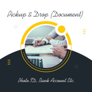 Pickup & Drop Document